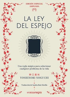 LEY DEL ESPEJO, LA (EDICIÓN ESPECIAL) | 9788417188696 | NOGUCHI, YOSHINORI
