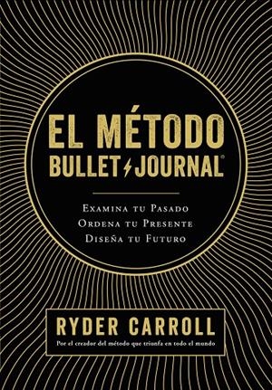 MÉTODO BULLET JOURNAL, EL | 9788408194415 | CARROLL, RYDER