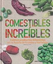 COMESTIBLES INCREÍBLES | 9788417492212 | BIGGS, MATTHEW