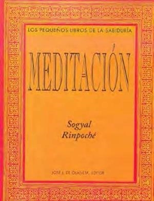 MEDITACIÓN | 9788476515587 | RINPOCHE, SOGYAL