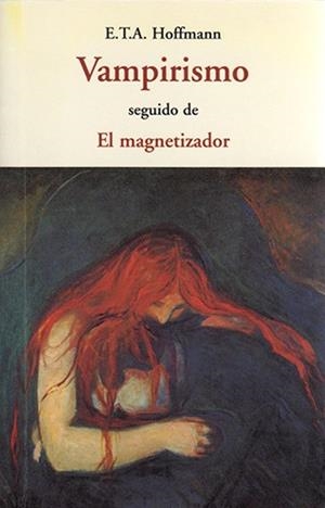 VAMPIRISMO | 9788497166959 | HOFFMANN, E. T. A.