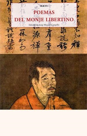 POEMAS DEL MONJE LIBERTINO | 9788497167949 | IKKYU