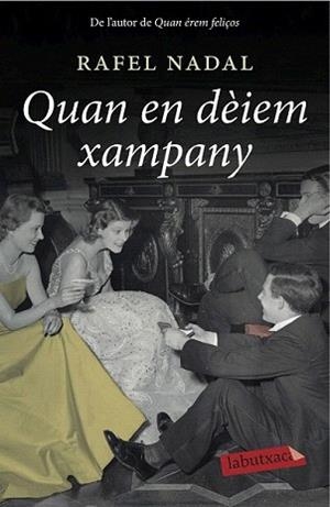 QUAN EN DÈIEM XAMPANY | 9788416334117 | NADAL, RAFEL
