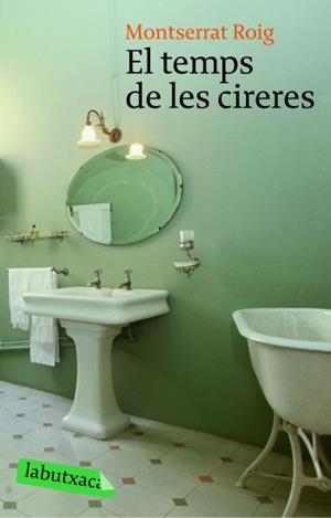 TEMPS DE LES CIRERES, EL | 9788496863989 | ROIG, MONTSERRAT