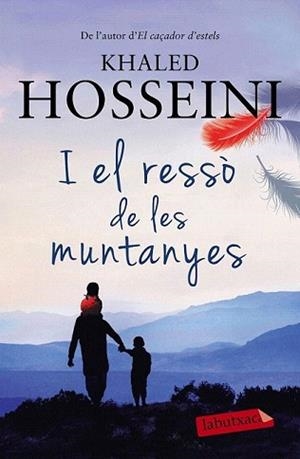 I EL RESSÒ DE LES MUNTANYES | 9788499309521 | HOSSEINI, KHALED