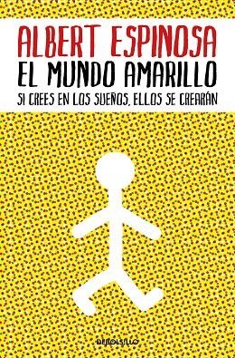 MUNDO AMARILLO, EL | 9788483469071 | ESPINOSA, ALBERT