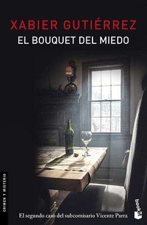 BOUQUET DEL MIEDO, EL | 9788423351800 | GUTIÉRREZ, XABIER