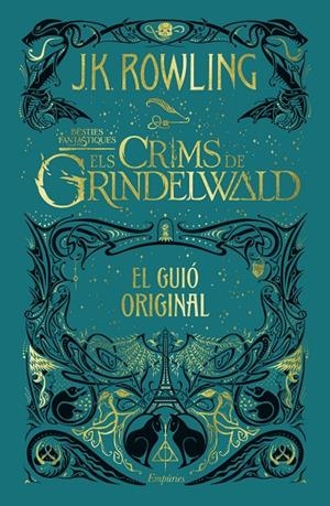 CRIMS DE GRINDELWALD, ELS | 9788417016654 | ROWLING, J. K.