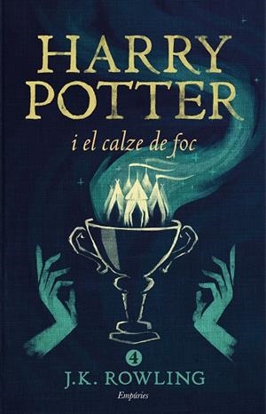 HARRY POTTER I EL CALZE DE FOC | 9788416367832 | ROWLING, J. K.
