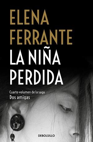 NIÑA PERDIDA, LA | 9788466344388 | FERRANTE, ELENA