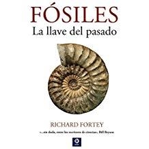 FÓSILES LA LLAVE DEL PASADO | 9788497943826 | FORTEY, RICHARD