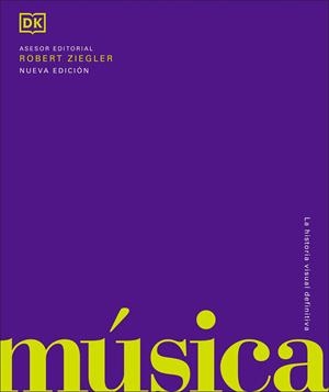 MÚSICA. LA HISTORIA VISUAL DEFINITIVA | 9781409372516 | , VÁRIOS AUTORES