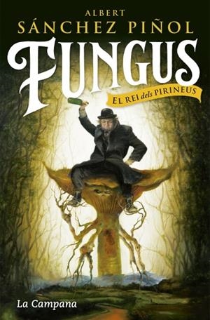 FUNGUS | 9788416863495 | SÁNCHEZ PIÑOL, ALBERT