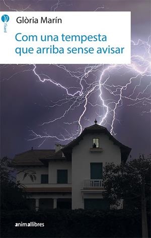 COM UNA TEMPESTA QUE ARRIBA SENSE AVISAR | 9788416844746 | MARÍN, GLÒRIA