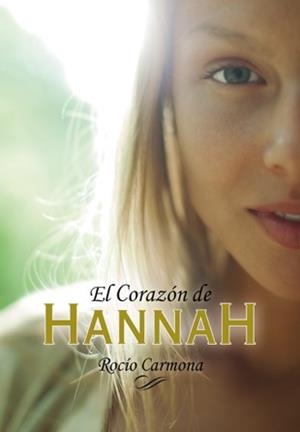 CORAZÓN DE HANNAH, EL | 9788424656768 | CARMONA, ROCÍO