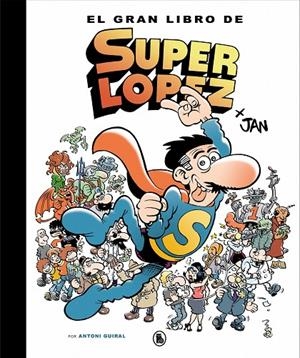 GRAN LIBRO DE SUPERLÓPEZ, EL | 9788402421609 | JAN