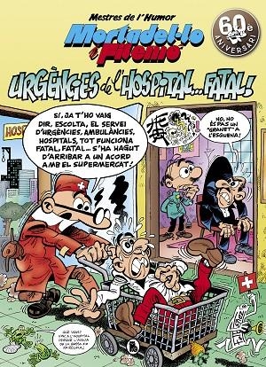 MESTRES DE L'HUMOR 51 : URGÈNCIES DE L'HOSPITAL...FATAL! | 9788402421517 | IBÁÑEZ, FRANCISCO