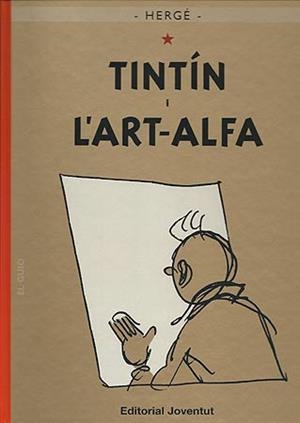 TINTIN I L'ART ALFA | 9788426138590 | HERGÉ
