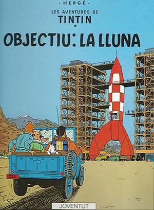 OBJECTIU : LA LLUNA | 9788426110633 | HERGÉ