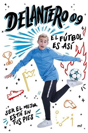 FÚTBOL ES ASÍ, EL | 9788427044265 | RINCÓN GENTICO, JUAN JESÚS (DELANTERO 09)