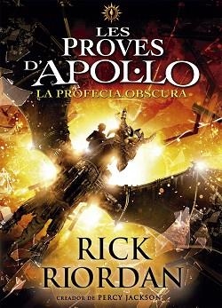 PROVES D'APOL·LO 02, LES. LA PROFECIA OBSCURA | 9788424661717 | RIORDAN, RICK