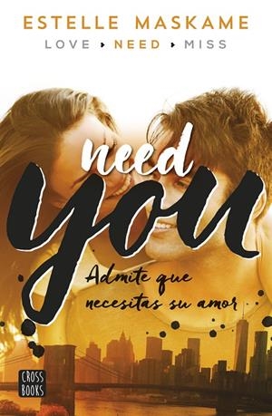 YOU 02. NEED YOU | 9788408149989 | MASKAME, ESTELLE