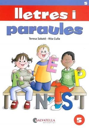 LLETRES I PARAULES 05 | 9788484124597 | SABATÉ RODIÉ, TERESA / CULLA PERARNAU, RITA