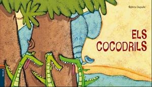 COCODRILS, ELS | 9788447937561 | DUPUIS, SYLVIA