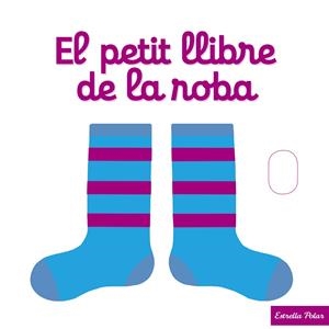 PETIT LLIBRE DE LA ROBA, EL | 9788490577288 | CHOUX, NATHALIE