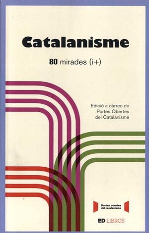 CATALANISME. 80 MIRADES | 9788409073146 | VARIOS AUTORES