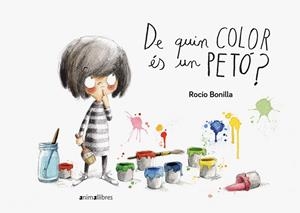 DE QUIN COLOR ÉS UN PETÓ? (ED. EN CARTRÓ) | 9788416844906 | BONILLA, ROCIO