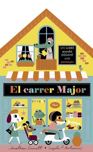 CARRER MAJOR, EL. LLIBRE ACORDIÓ | 9788491375395 | ARRHENIUS, INGELA P. / EMMETT, JONATHAN