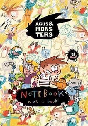AGUS I ELS MONSTRES. MONSTERNOTEBOOK | 9788491014799 | COPONS, JAUME