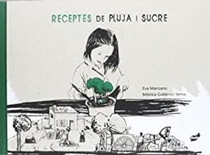 RECEPTES DE PLUJA I SUCRE | 9788492595457 | MANZANO PLAZA, EVA