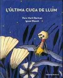 ULTIMA CUCA DE LLUM, L' | 9789992075012 | BERTRAN, PERE MARTI / BLANCH, IGNASI