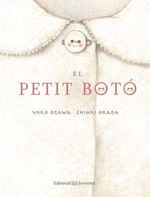 PETIT BOTÓ, EL | 9788426142382 | OGAWA, YOKO / OKADA, CHIAKI