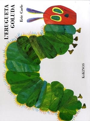 ERUGUETA GOLUDA, L' (GRAN) | 9788496629523 | CARLE, ERIC