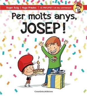 PER MOLTS ANYS, JOSEP! | 9788490346563 | ROIG, ROGER