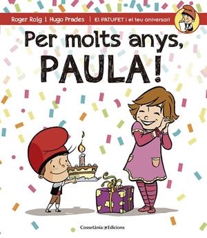 PER MOLTS ANYS, PAULA | 9788490344439 | ROIG, ROGER / PRADES, HUGO