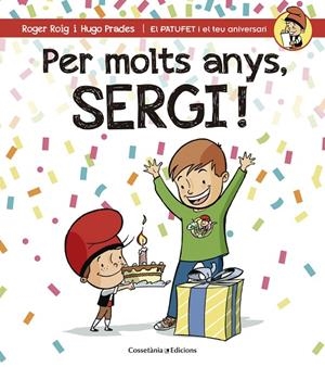 PER MOLTS ANYS, SERGI | 9788490345214 | ROIG, ROGER / PRADES, HUGO
