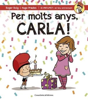 PER MOLTS ANYS, CARLA | 9788490344446 | ROIG, ROGER / PRADES, HUGO