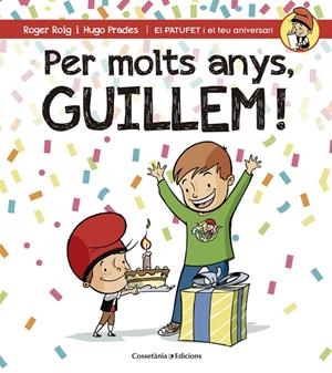 PER MOLTS ANYS, GUILLEM | 9788490345177 | ROIG, ROGER / PRADES, HUGO
