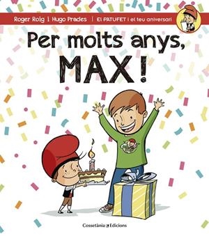 PER MOLTS ANYS, MAX | 9788490345221 | ROIG, ROGER / PRADES, HUGO