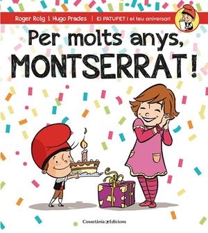 PER MOLTS ANYS, MONTSERRAT! | 9788490346570 | ROIG, ROGER
