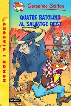 GERONIMO STILTON GROCS 27. QUATRE RATOLINS AL SALVATGE OEST | 9788492671793 | STILTON, GERONIMO