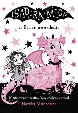 ISADORA MOON ES FICA EN UN EMBOLIC, LA | 9788420487458 | MUNCASTER, HARRIET