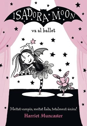 ISADORA MOON VA AL BALLET, LA | 9788420487441 | MUNCASTER, HARRIET