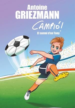 SOMNI D'EN TONY, EL | 9788416712823 | GRIEZMANN, ANTOINE