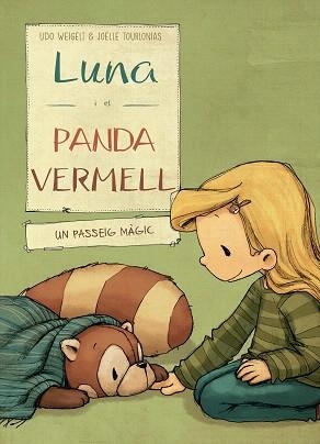 LUNA I EL PANDA VERMELL EN UN PASSEIG MÀGIC | 9788468334455 | WEIGELT, UDO