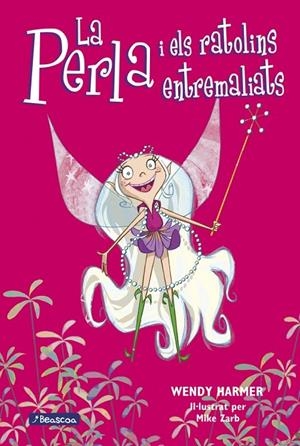 PERLA I ELS RATOLINS ENTREMALIATS, LA | 9788448821432 | HARMER, WENDY / ZARB, MIKE